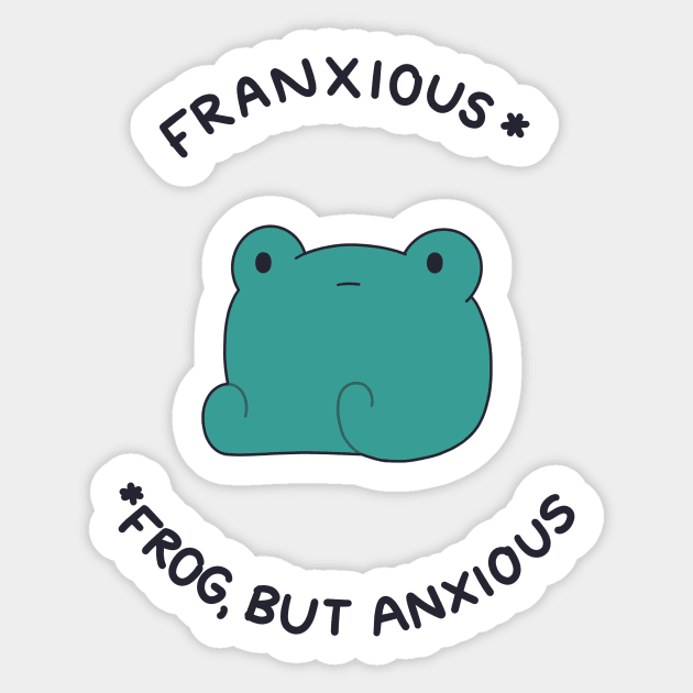 franxious Sticker by rainilyahead